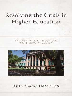 cover image of Resolving the Crisis in Higher Education